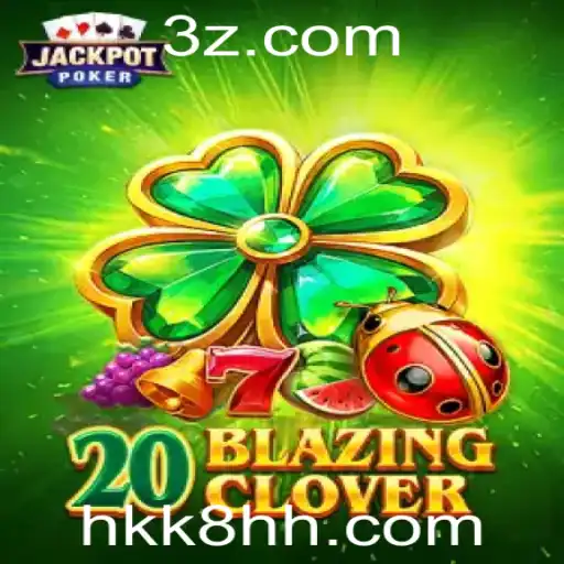 Descubra a Excitante Aventura de 20BlazingClover